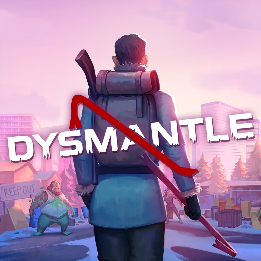 DYSMANTLE — обложка (PS4/PS5)